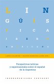 Perspectivas teóricas y experimentales sobre el español de la Argentina (eBook, ePUB)