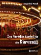 Ins Paradies kommt nie ein Karussell... - Bild 1