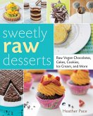 Sweetly Raw Desserts (eBook, ePUB)