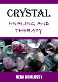 Crystal Healing and Therapy (eBook, ePUB)