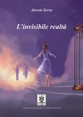 L&quote;invisibile realtà (eBook, ePUB)