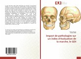 Impact de pathologies sur un index d¿évaluation de la marche, le GDI