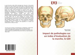 Impact de pathologies sur un index d¿évaluation de la marche, le GDI - Rogge, Marine;Sente, Elodie