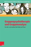 Gruppenpsychotherapie und Gruppenanalyse (eBook, ePUB)
