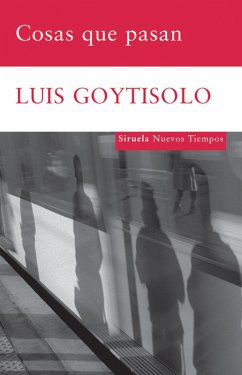 Cosas que pasan (eBook, ePUB) - Goytisolo, Luis