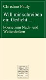 Will mir schreiben ein Gedicht ... (eBook, ePUB)