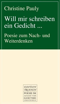 Will mir schreiben ein Gedicht ... (eBook, ePUB) - Pauly, Christine