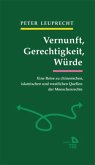 Vernunft, Gerechtigkeit, Würde