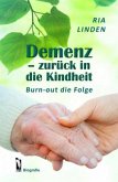 Demenz - zurück in die Kindheit