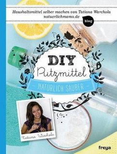 DIY Putzmittel - Warchola, Tatiana