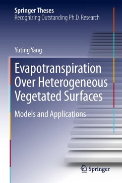 Evapotranspiration Over Heterogeneous Vegetated Surfaces - Yang, Yuting