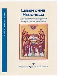 Leben ohne Heuchelei - Wolf, Johannes A. (Hrsg.)