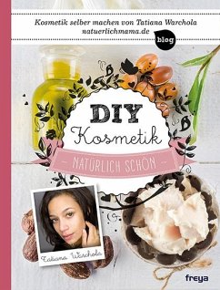 DIY Kosmetik - Warchola, Tatiana