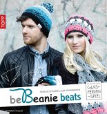 be Beanie beats. Featuring Glasperlenspiel (eBook, PDF)