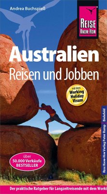 Reise Know-How Reiseführer Australien - Reisen & Jobben mit dem Working Holiday Visum (eBook, PDF) - Buchspieß, Andrea