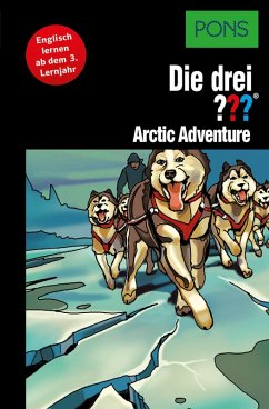 PONS Die drei ??? Fragezeichen Arctic Adventure (eBook, ePUB) - Erlhoff, Kari