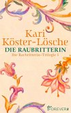 Die Raubritterin / Die Raubritterin-Trilogie Bd.1 (eBook, ePUB)