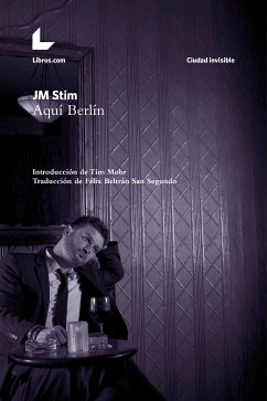 Aquí Berlín (eBook, ePUB) - Stim, JM