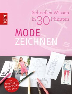 Schnelles Wissen in 30 Minuten - Modezeichnen (eBook, PDF) - Haas, Miriam