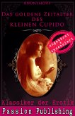 Das goldene Zeitalter des kleinen Cupido / Klassiker der Erotik Bd.63 (eBook, ePUB)