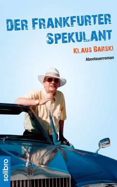 Der Frankfurter Spekulant (eBook, ePUB) - Barski, Klaus