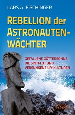 Rebellion der Astronautenwächter (eBook, ePUB) - Fischinger, Lars A.