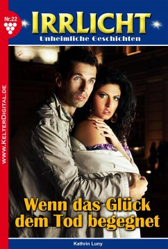 Irrlicht 22 – Mystikroman (eBook, ePUB) - Luny, Kathrin