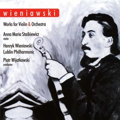 Works For Violin And Orchestra - Wijatkowski/Henryk Wieniawski Lublin Philharmonic