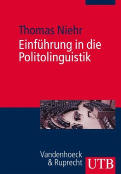 Einführung in die Politolinguistik (eBook, ePUB) - Niehr, Thomas