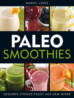 Paleo Smoothies (eBook, ePUB) - Lewis, Mariel