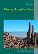 Flora of Arequipa, Peru (eBook, ePUB) - Bild 1