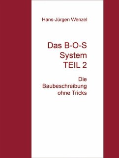 Das B-O-S System TEIL 2 (eBook, ePUB)