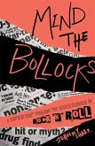 Mind the Bollocks (eBook, ePUB)