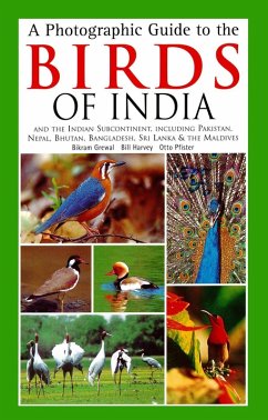 Photographic Guide to the Birds of India (eBook, ePUB) - Grewal, Bikram; Harvey, Bill; Pfister, Otto