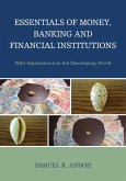 Essentials of Money, Banking and Financial Institutions (eBook, ePUB) Essentials of Money, Banking and Financial Institutions (eBook, ePUB)