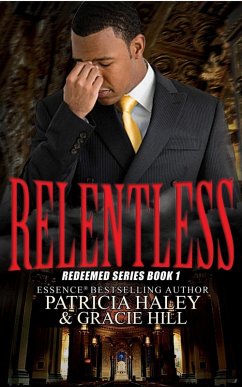 Relentless (eBook, ePUB) - Haley, Patricia; Hill, Gracie