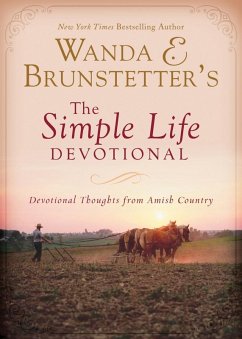 Wanda E. Brunstetter's The Simple Life Devotional (eBook, ePUB) - Brunstetter, Wanda E.