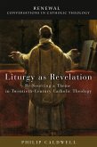 Liturgy as Revelation (eBook, ePUB)