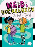 Heidi Heckelbeck Is Not a Thief! (eBook, ePUB)