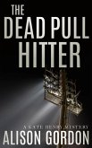 The Dead Pull Hitter (eBook, ePUB)