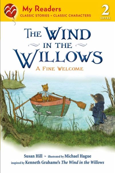 The Wind in the Willows: A Fine Welcome (eBook, ePUB) The Wind in the Willows: A Fine Welcome (eBook, ePUB)