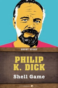 Shell Game (eBook, ePUB) - Dick, Philip K.