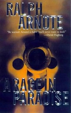 A Rage In Paradise (eBook, ePUB) - Arnote, Ralph