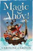Magic Ahoy! (eBook, ePUB) Magic Ahoy! (eBook, ePUB)
