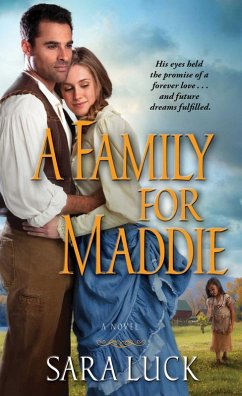 A Family for Maddie (eBook, ePUB) - Luck, Sara