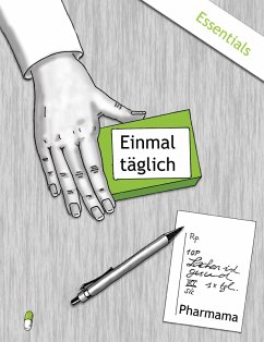 Einmal täglich - Essentials (eBook, ePUB) - Pharmama, A.