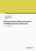 Bildungsmonitoring, Bildungsmanagement und Bildungssteuerung in Kommunen (eBook, PDF)