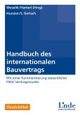 Handbuch des internationalen Bauvertrags (eBook, PDF)
