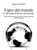 Il giro del mondo in 80 note di Musica & Cinema (eBook, ePUB)