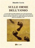 Sulle Orme dell’Uomo (eBook, PDF)